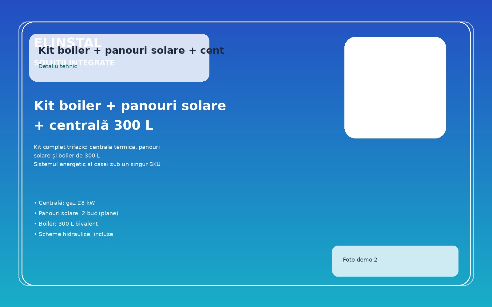 Kit boiler + panouri solare + centrală 300 L foto 2