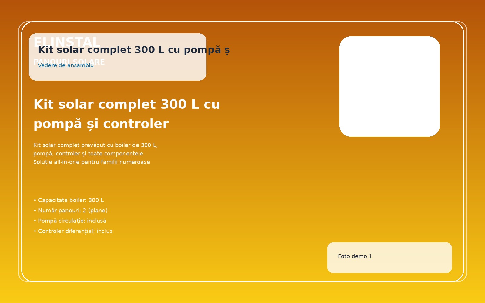Kit solar complet 300 L cu pompă și controler