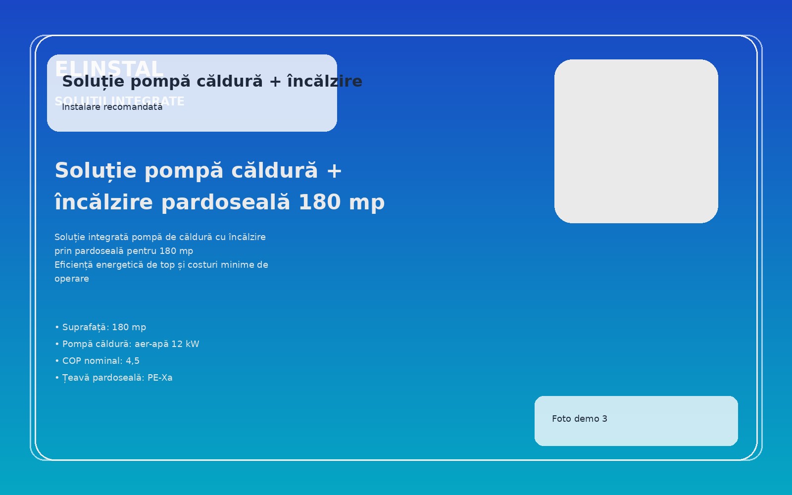Soluție pompă căldură + încălzire pardoseală 180 mp foto 3