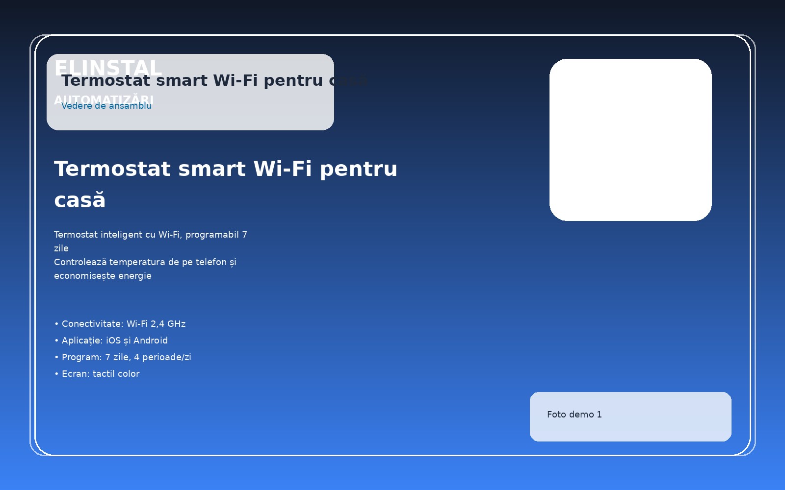 Termostat smart Wi-Fi pentru casă